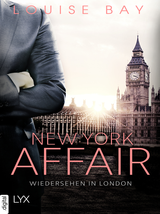 Title details for New York Affair--Wiedersehen in London by Louise Bay - Available